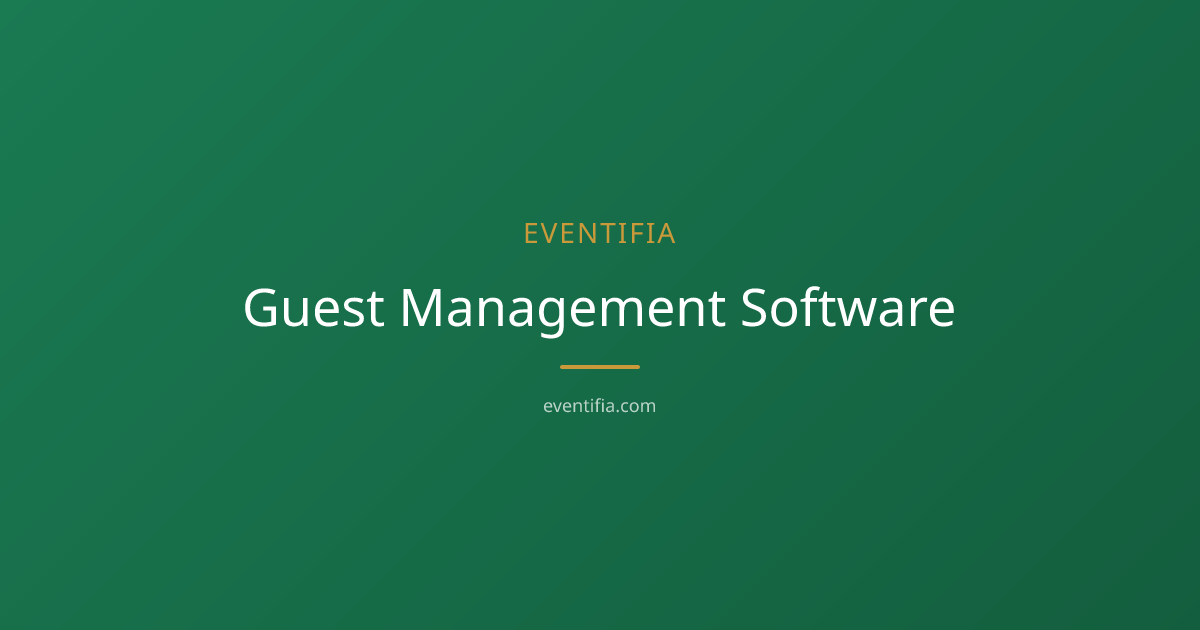 Guest Management Software | Eventifia — Event Planning